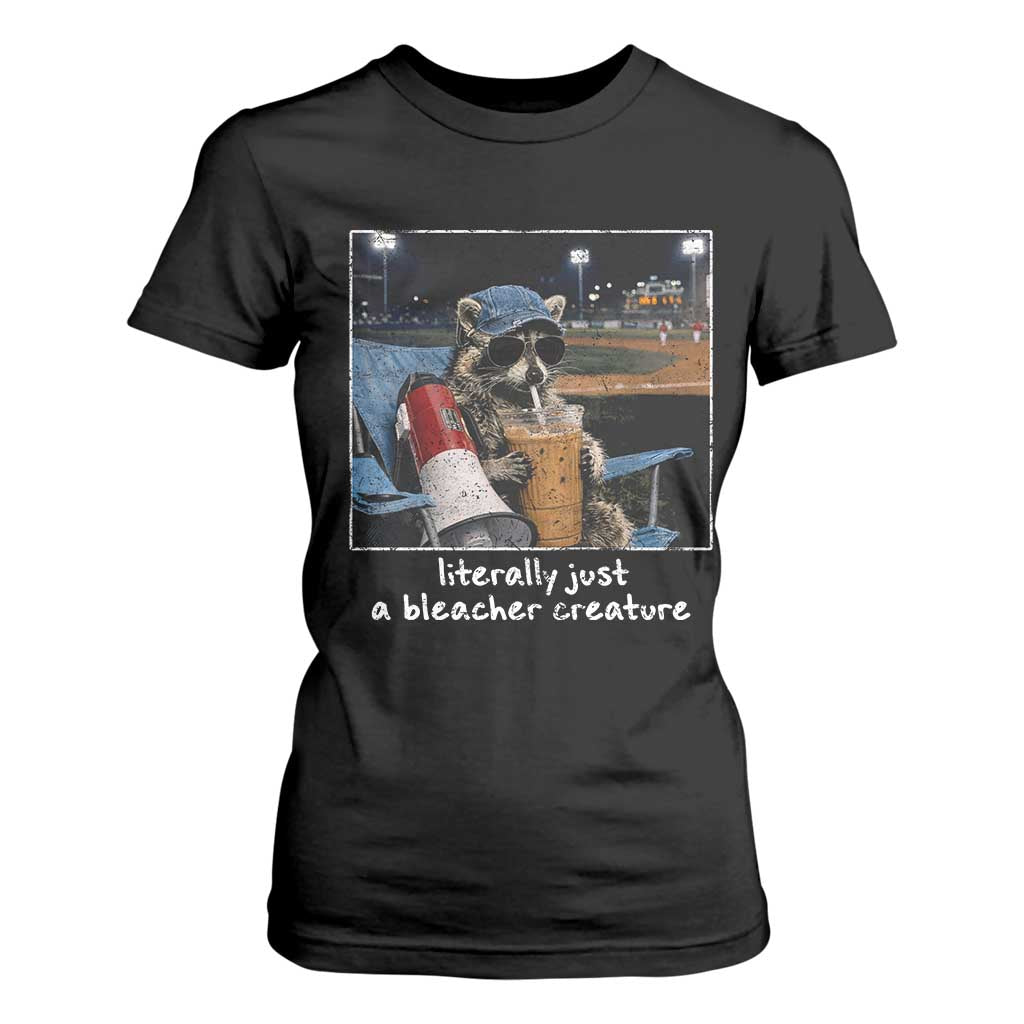 Baseball Raccoon Literally Just a Bleacher Creature T Shirt For Women Funny Trash Panda Drinking Iced Coffee Ballfield TS11 Black Print Your Wear