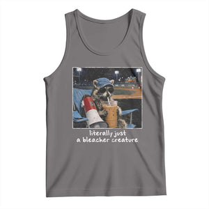 Baseball Raccoon Literally Just a Bleacher Creature Tank Top Funny Trash Panda Drinking Iced Coffee Ballfield TS11 Deep Heather Print Your Wear