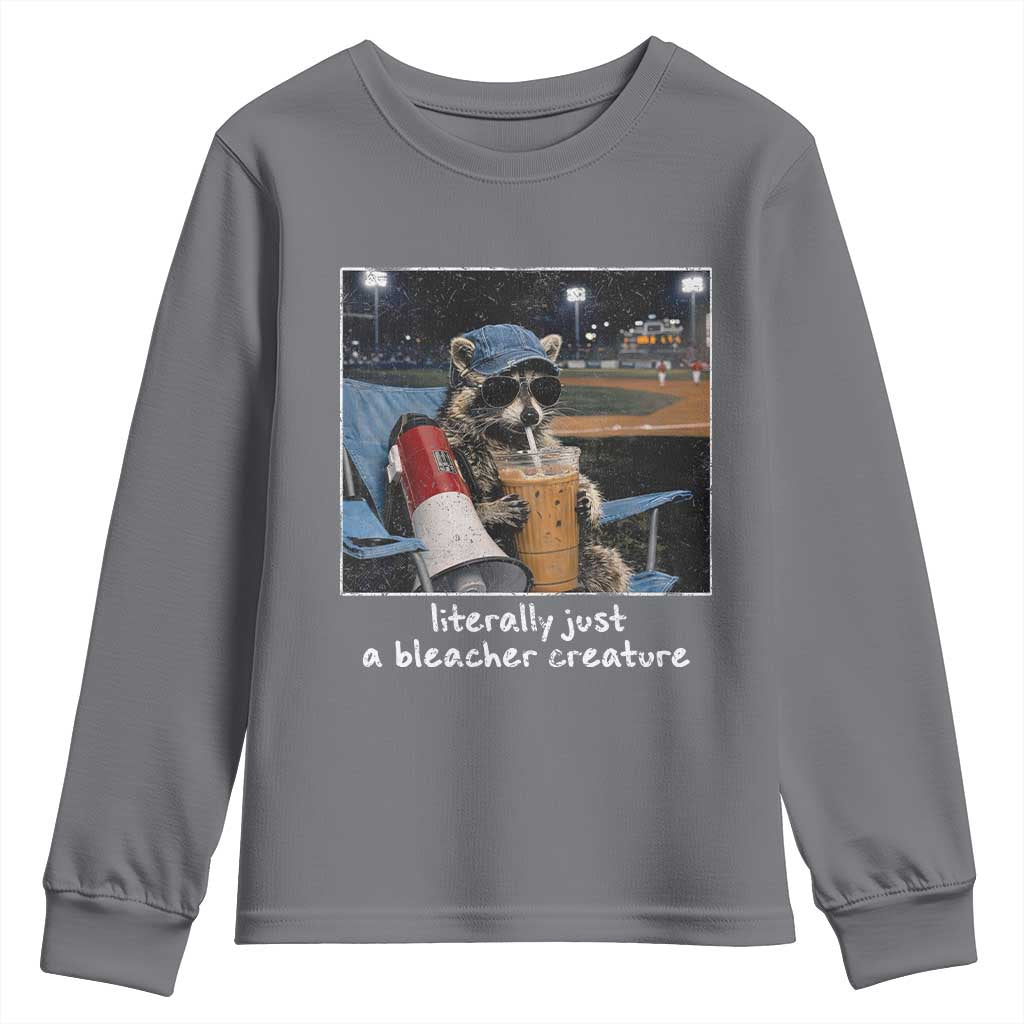 Baseball Raccoon Literally Just a Bleacher Creature Youth Sweatshirt Funny Trash Panda Drinking Iced Coffee Ballfield TS11 Charcoal Print Your Wear