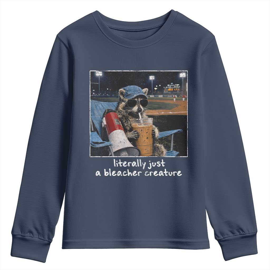 Baseball Raccoon Literally Just a Bleacher Creature Youth Sweatshirt Funny Trash Panda Drinking Iced Coffee Ballfield TS11 Navy Print Your Wear