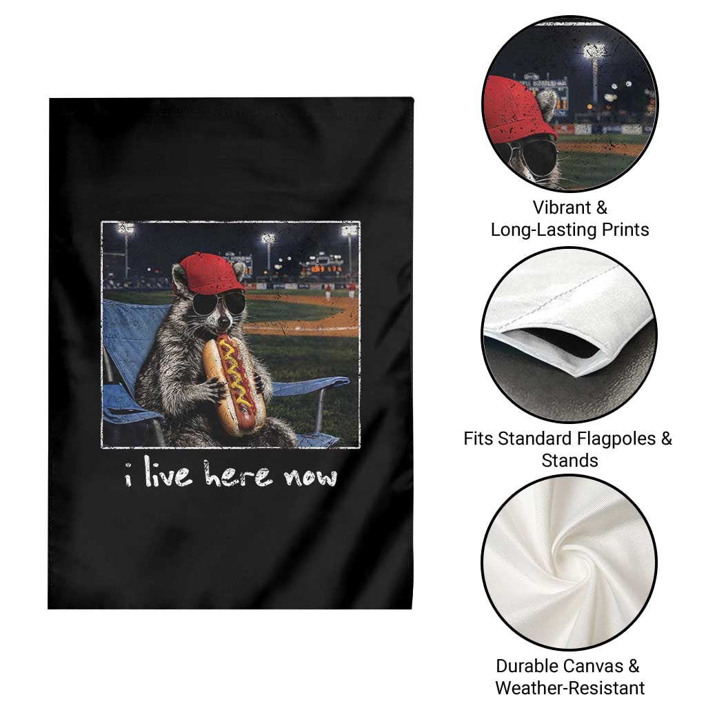 Baseball Raccoon I Live Here Now Garden Flag Funny Trash Panda Eating Hot Dog Ballfield TS11 Print Your Wear