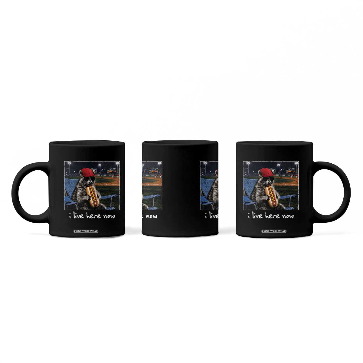 Baseball Raccoon I Live Here Now Coffee Mug Funny Trash Panda Eating Hot Dog Ballfield TS11 Print Your Wear