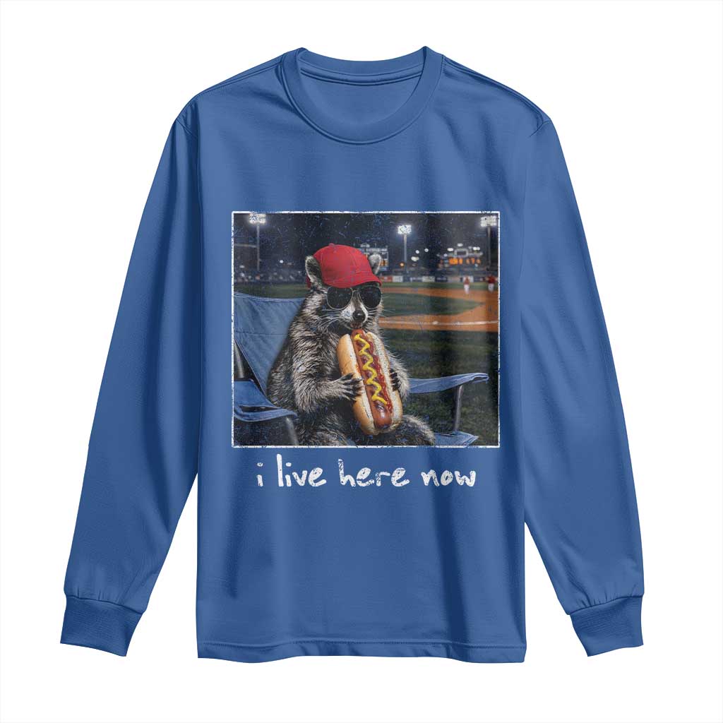 Baseball Raccoon I Live Here Now Long Sleeve Shirt Funny Trash Panda Eating Hot Dog Ballfield TS11 Royal Blue Print Your Wear