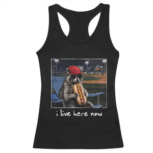 Baseball Raccoon I Live Here Now Racerback Tank Top Funny Trash Panda Eating Hot Dog Ballfield TS11 Black Print Your Wear