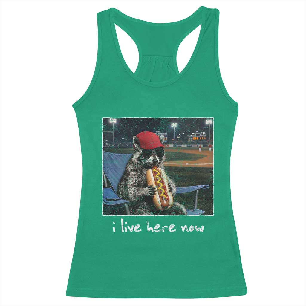 Baseball Raccoon I Live Here Now Racerback Tank Top Funny Trash Panda Eating Hot Dog Ballfield TS11 Irish Green Print Your Wear