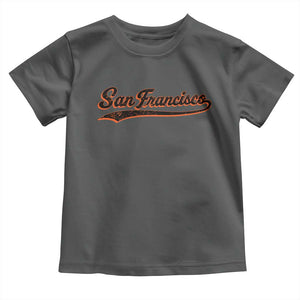 San Francisco Sports Script Retro Baseball Lovers Proud City Toddler T Shirt TS11 Dark Heather Print Your Wear