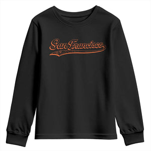 San Francisco Sports Script Retro Baseball Lovers Proud City Youth Sweatshirt TS11 Black Print Your Wear