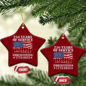 250 Years Of Service Semiquincentennial Ceramic Ornament US Military Army Birthday American Flag - Print Your Wear