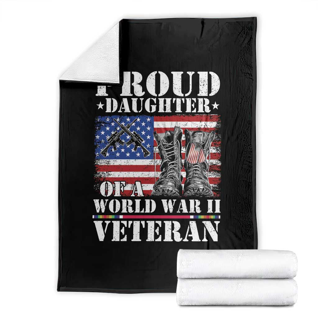 Proud Daughter Of A World War II Veteran Throw Blanket American Flag Army Boots TS11 Black Print Your Wear