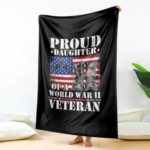 Proud Daughter Of A World War II Veteran Throw Blanket American Flag Army Boots TS11 Print Your Wear
