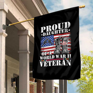Proud Daughter Of A World War II Veteran Garden Flag American Flag Army Boots TS11 Print Your Wear
