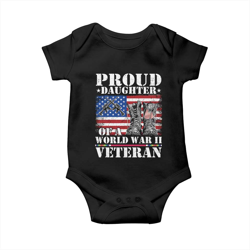 Proud Daughter Of A World War II Veteran Baby Onesie American Flag Army Boots TS11 Black Print Your Wear