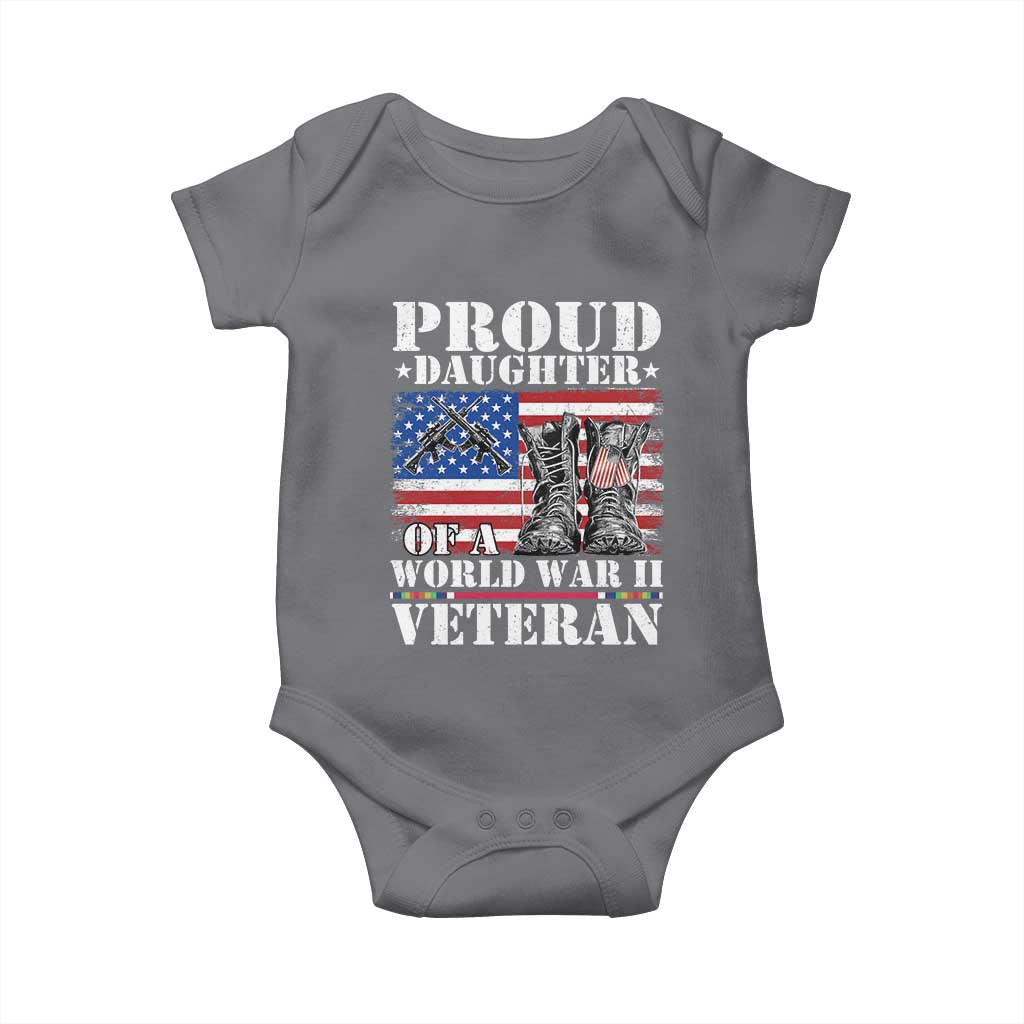 Proud Daughter Of A World War II Veteran Baby Onesie American Flag Army Boots TS11 Charcoal Print Your Wear