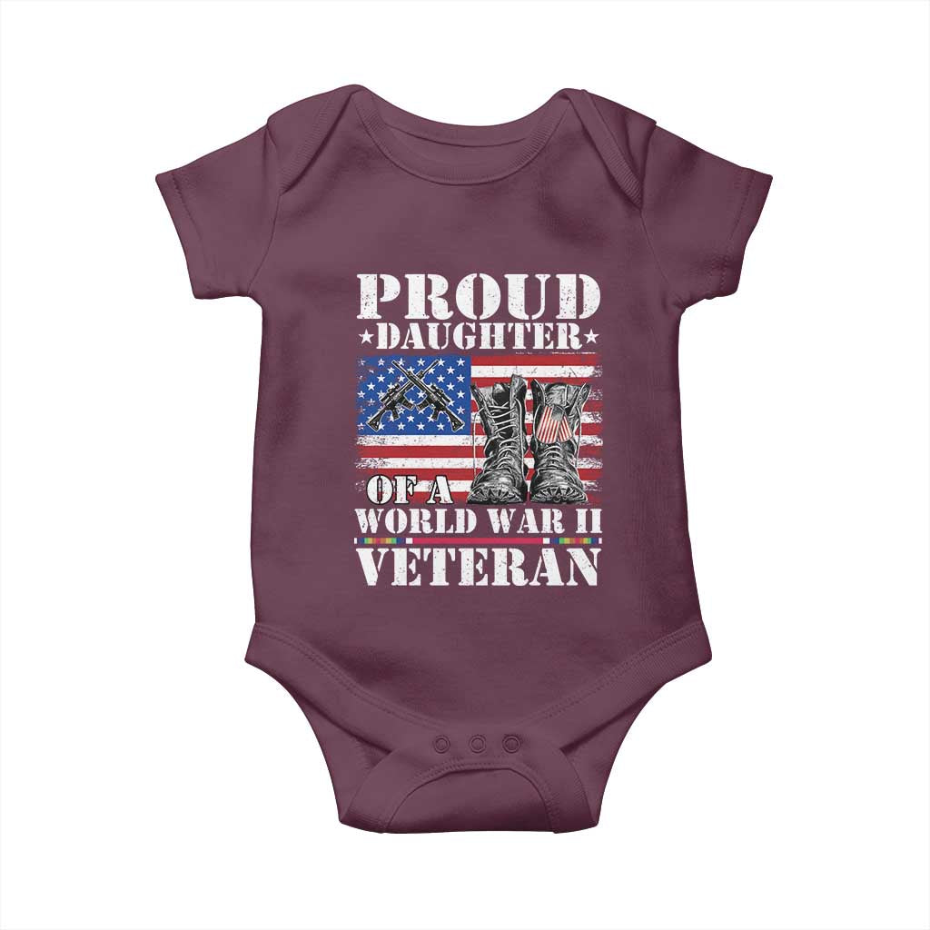 Proud Daughter Of A World War II Veteran Baby Onesie American Flag Army Boots TS11 Maroon Print Your Wear