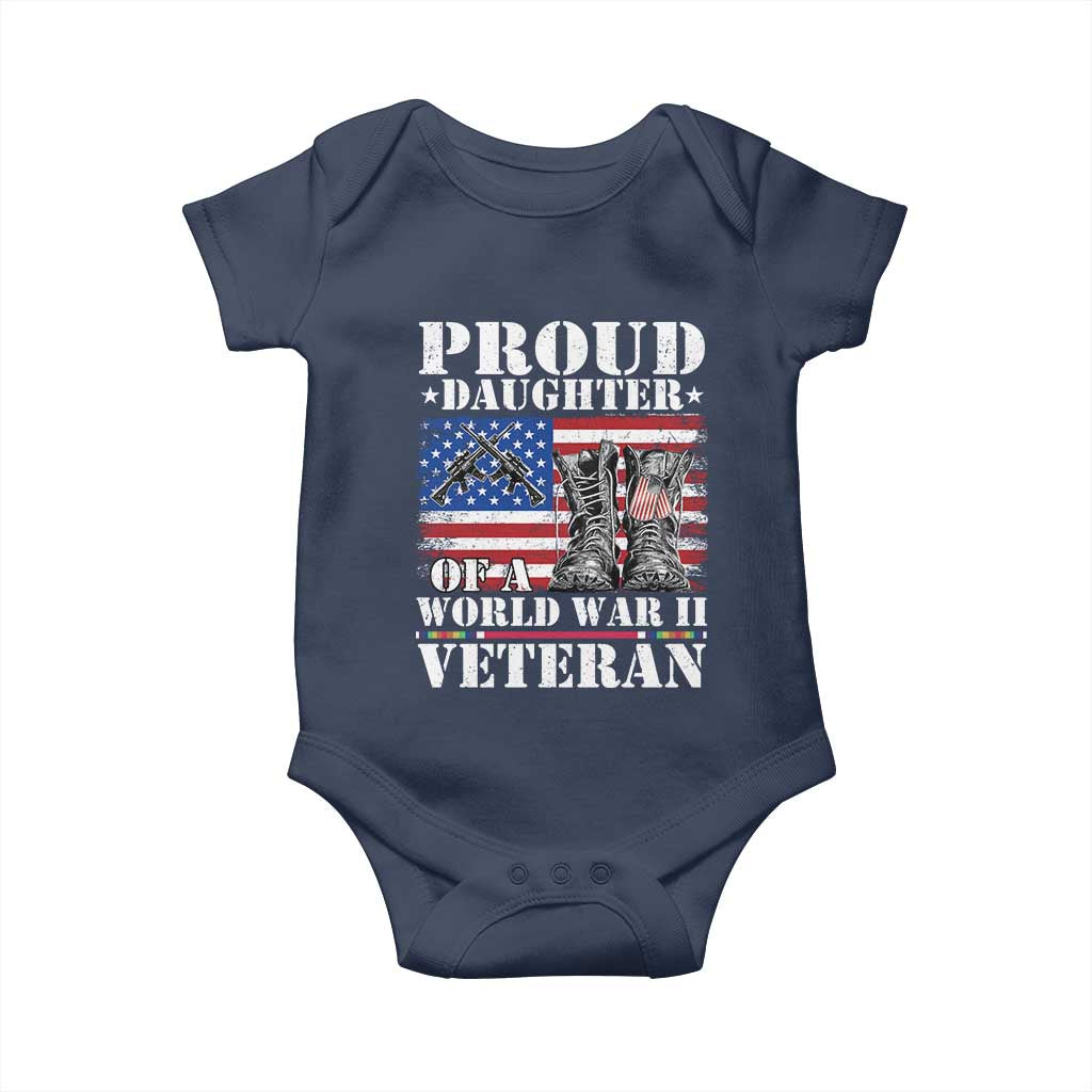 Proud Daughter Of A World War II Veteran Baby Onesie American Flag Army Boots TS11 Navy Print Your Wear