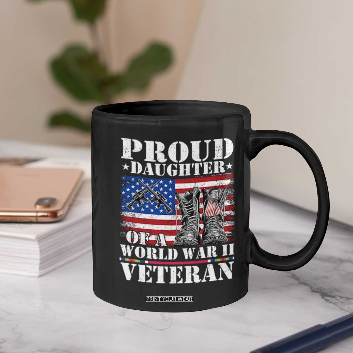 Proud Daughter Of A World War II Veteran Coffee Mug American Flag Army Boots TS11 Print Your Wear