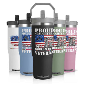 Proud Daughter Of A World War II Veteran Flip Straw Tumbler American Flag Army Boots TS11 Print Your Wear