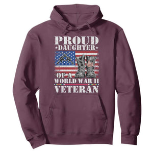 Proud Daughter Of A World War II Veteran Hoodie American Flag Army Boots TS11 Maroon Print Your Wear