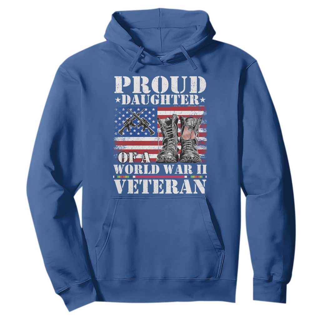 Proud Daughter Of A World War II Veteran Hoodie American Flag Army Boots TS11 Royal Blue Print Your Wear