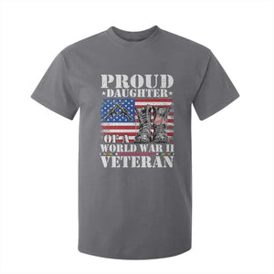 Proud Daughter Of A World War II Veteran T Shirt For Kid American Flag Army Boots TS11 Charcoal Print Your Wear