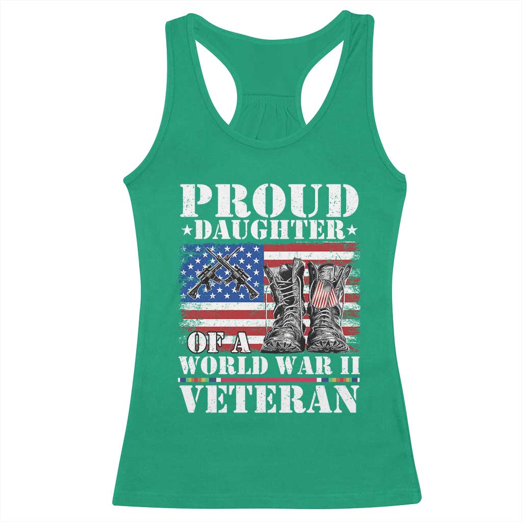 Proud Daughter Of A World War II Veteran Racerback Tank Top American Flag Army Boots TS11 Irish Green Print Your Wear