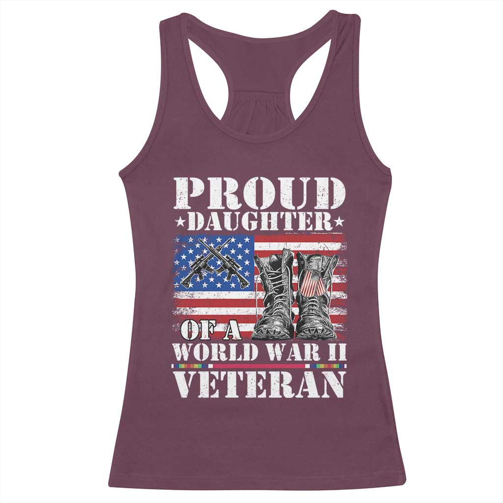 Proud Daughter Of A World War II Veteran Racerback Tank Top American Flag Army Boots TS11 Maroon Print Your Wear