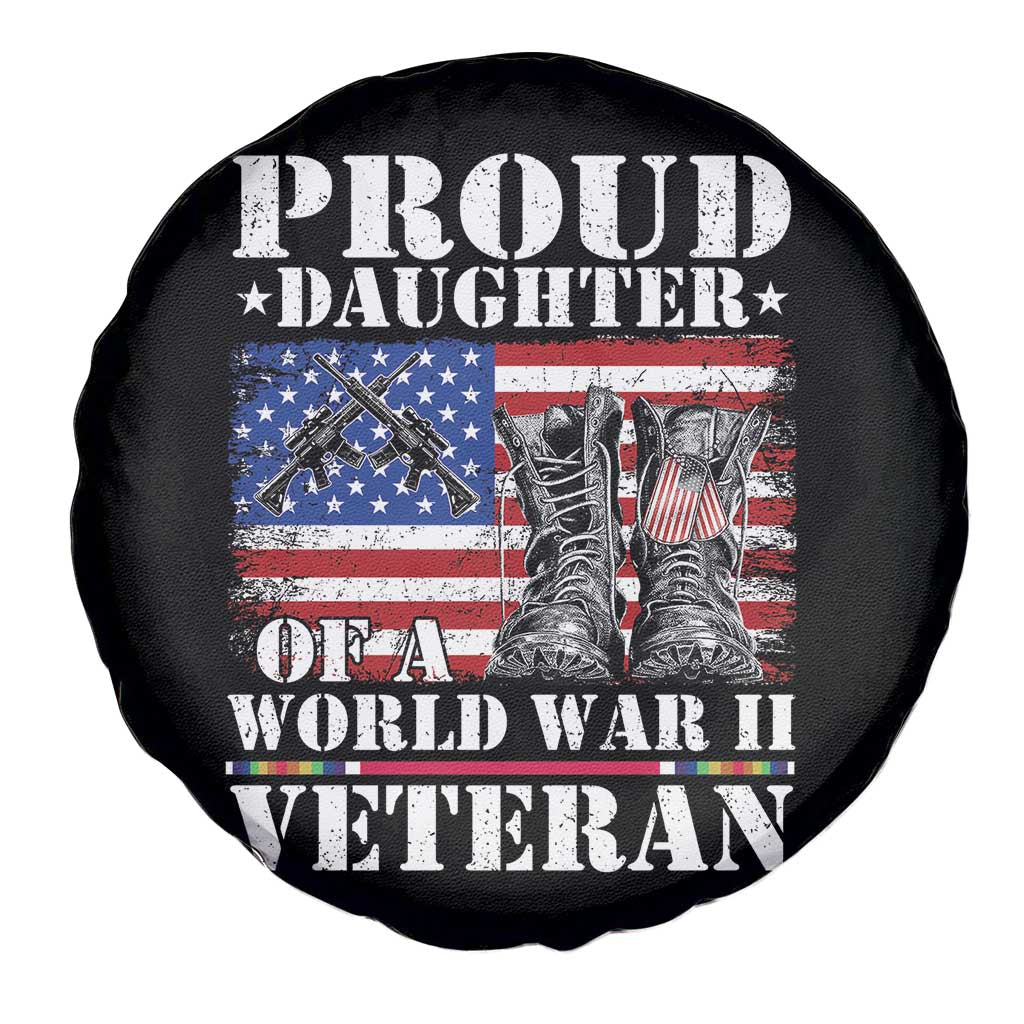 Proud Daughter Of A World War II Veteran Spare Tire Cover American Flag Army Boots TS11 Print Your Wear