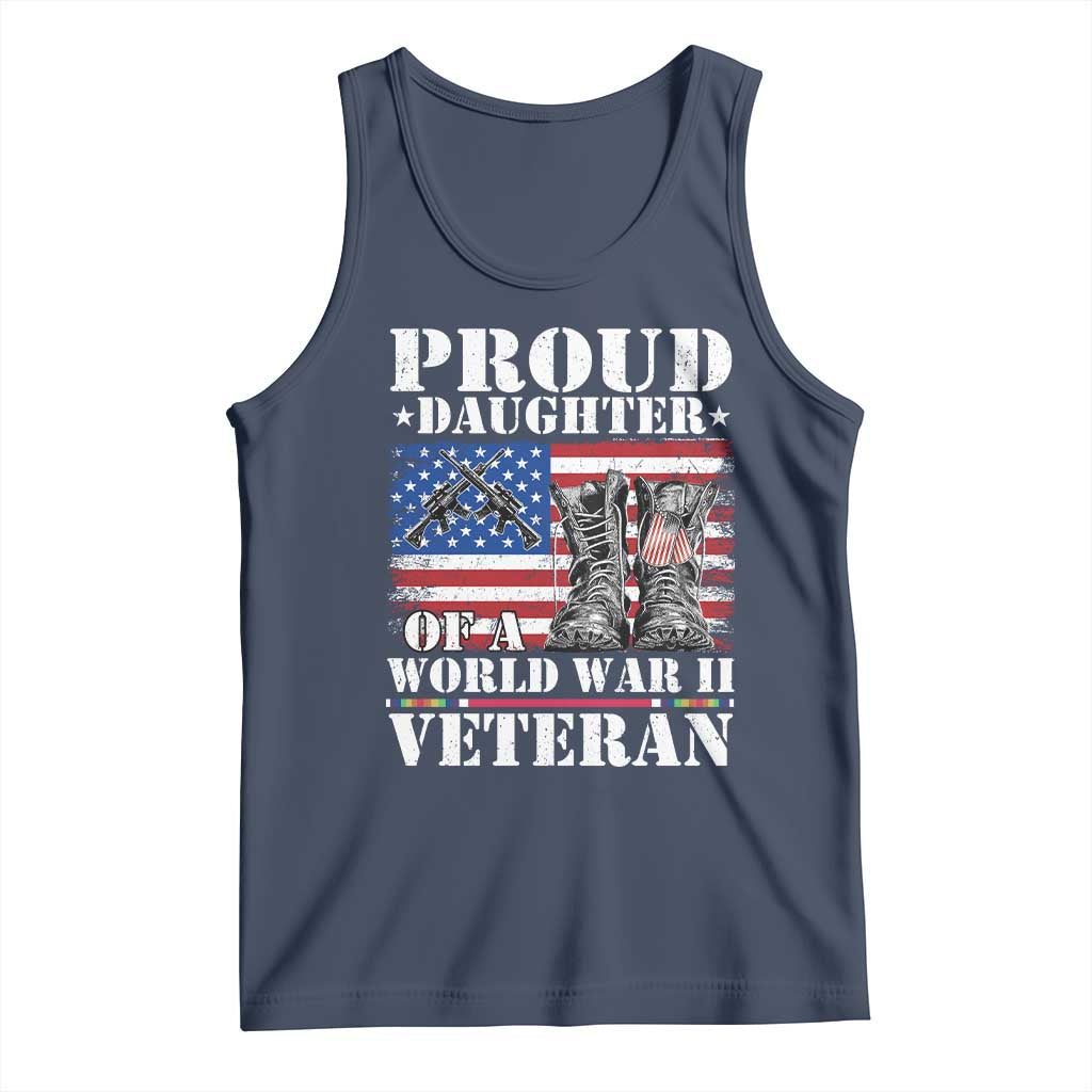 Proud Daughter Of A World War II Veteran Tank Top American Flag Army Boots TS11 Navy Print Your Wear