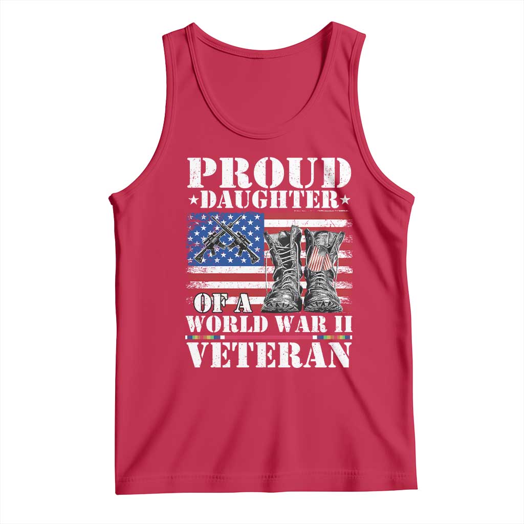 Proud Daughter Of A World War II Veteran Tank Top American Flag Army Boots TS11 Red Print Your Wear