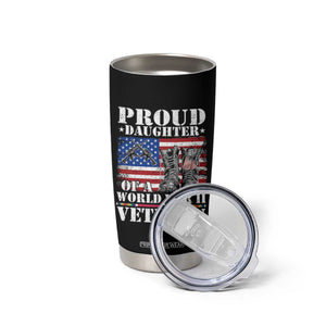 Proud Daughter Of A World War II Veteran Tumbler Cup American Flag Army Boots TS11 Print Your Wear