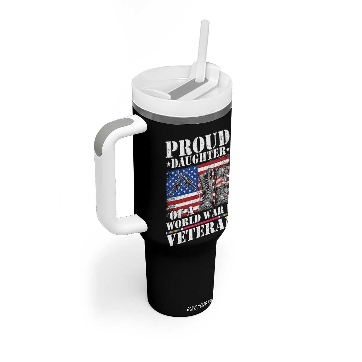 Proud Daughter Of A World War II Veteran Tumbler With Handle American Flag Army Boots TS11 Print Your Wear