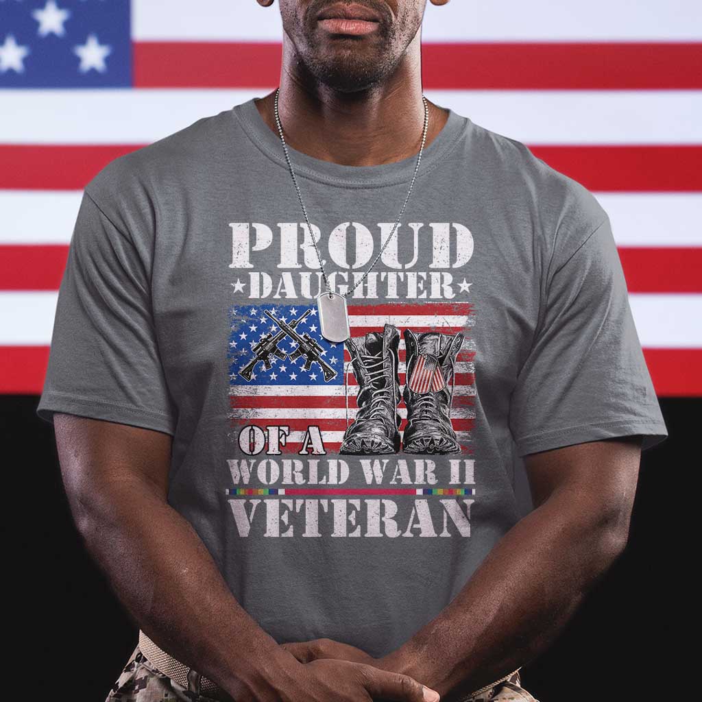 Proud Daughter Of A World War II Veteran T Shirt American Flag Army Boots TS11 Charcoal Print Your Wear