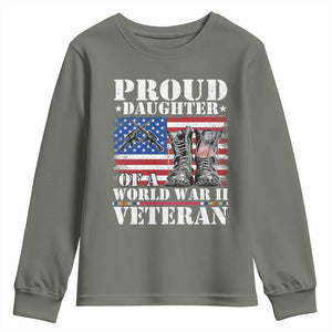 Proud Daughter Of A World War II Veteran Youth Sweatshirt American Flag Army Boots TS11 Military Green Print Your Wear