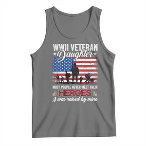 WWII Veteran Daughter Most People Never Meet Their Heroes I Was Raised By Mine Tank Top American Flag TS11 Black Heather Print Your Wear