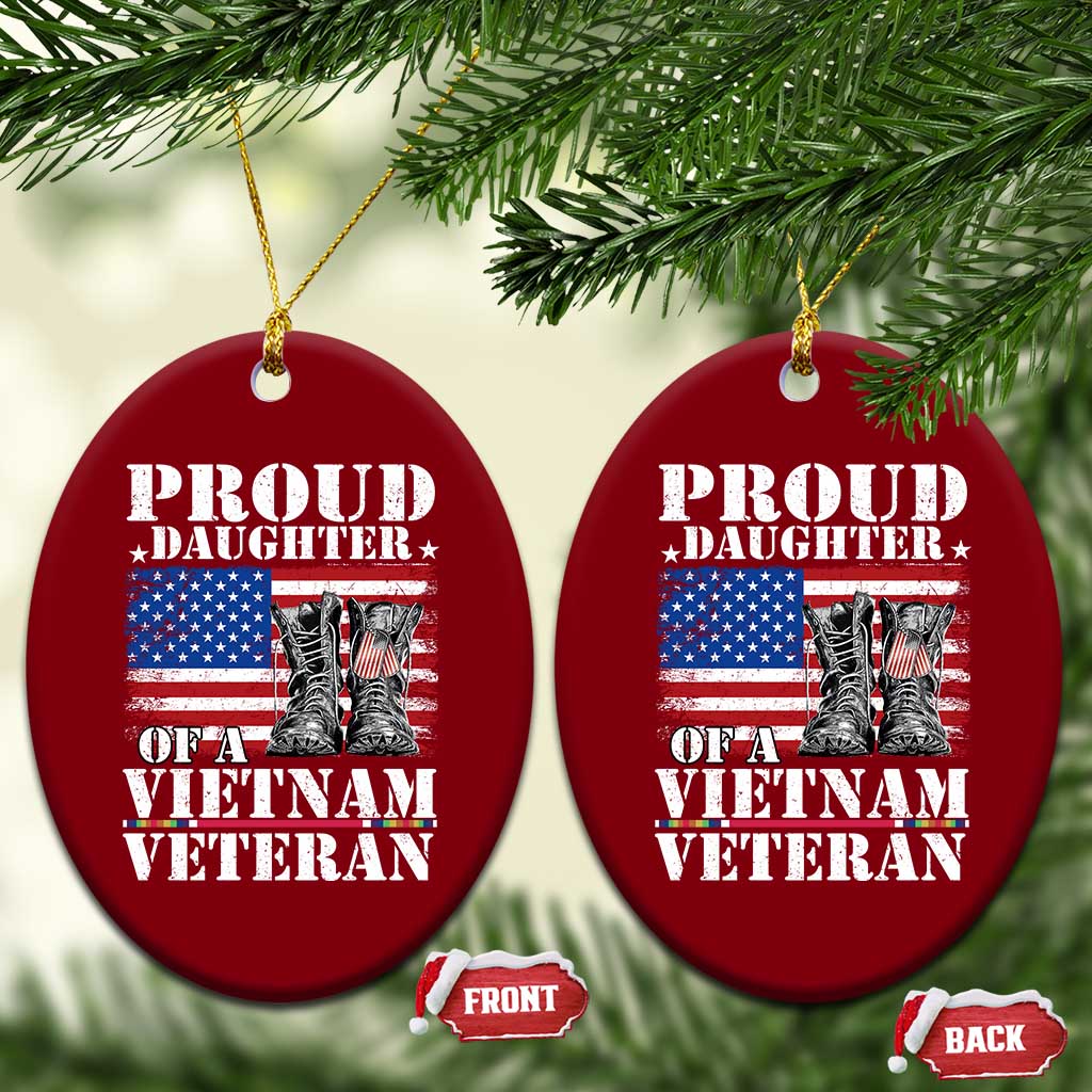 Proud Daughter Of A Vietnam Veteran Ceramic Ornament American Flag Army Boots TS11 Print Your Wear