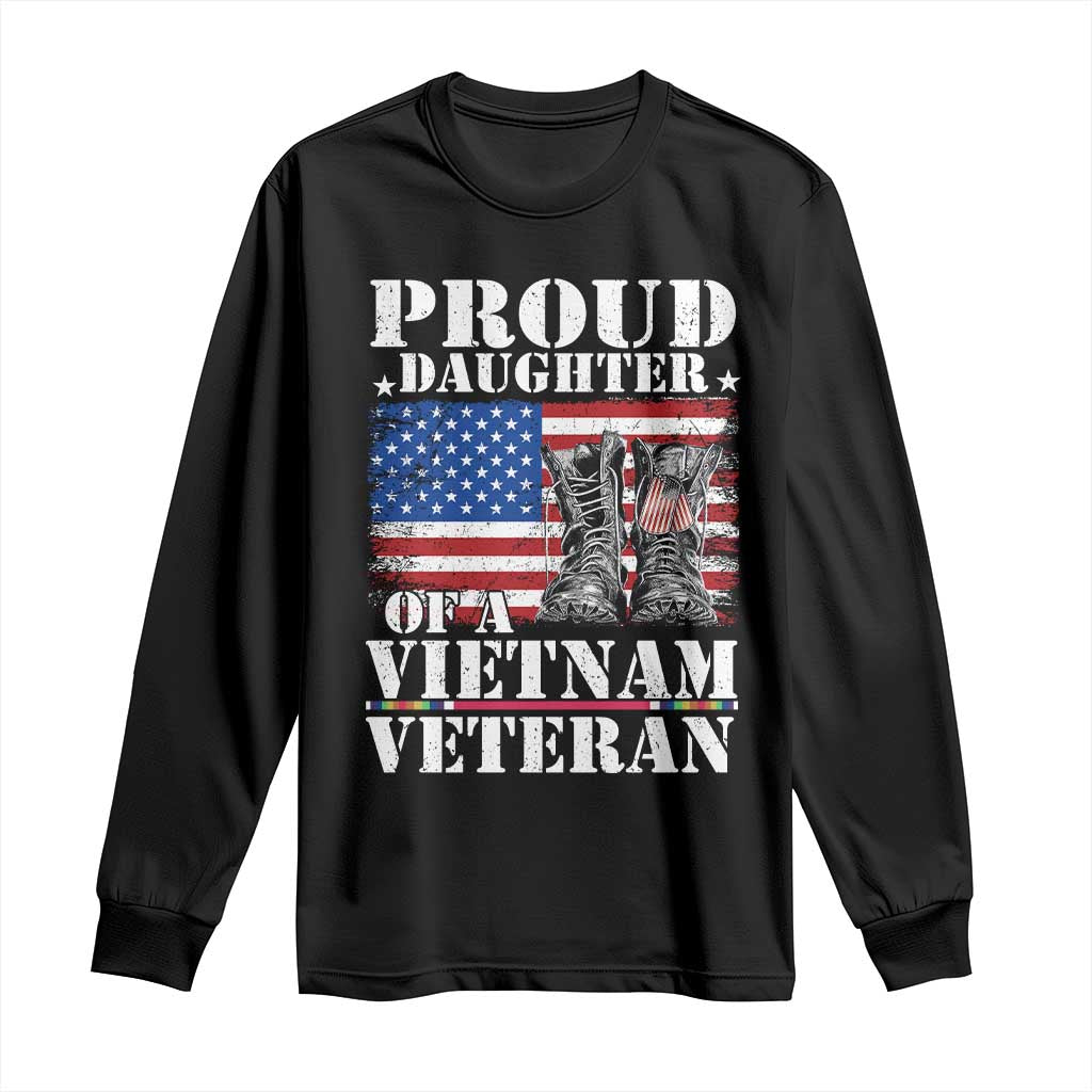 Proud Daughter Of A Vietnam Veteran Long Sleeve Shirt American Flag Army Boots TS11 Black Print Your Wear