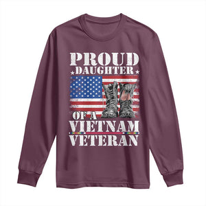 Proud Daughter Of A Vietnam Veteran Long Sleeve Shirt American Flag Army Boots TS11 Maroon Print Your Wear