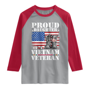 Proud Daughter Of A Vietnam Veteran Raglan Shirt American Flag Army Boots TS11 Sport Gray/Red Print Your Wear