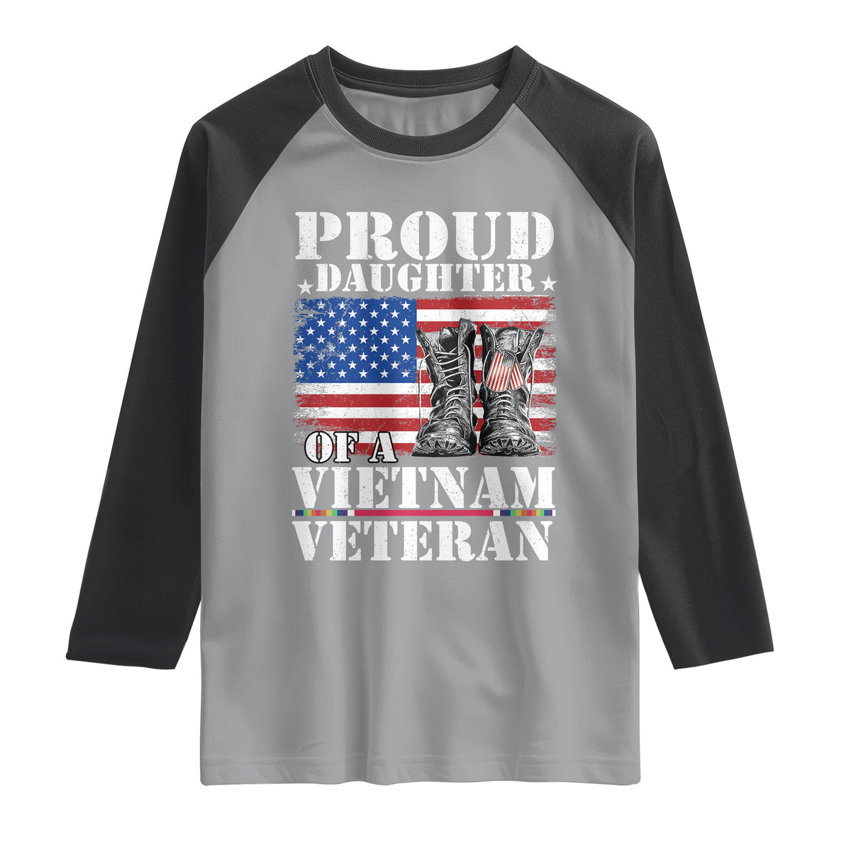 Proud Daughter Of A Vietnam Veteran Raglan Shirt American Flag Army Boots TS11 Sport Gray/Black Print Your Wear