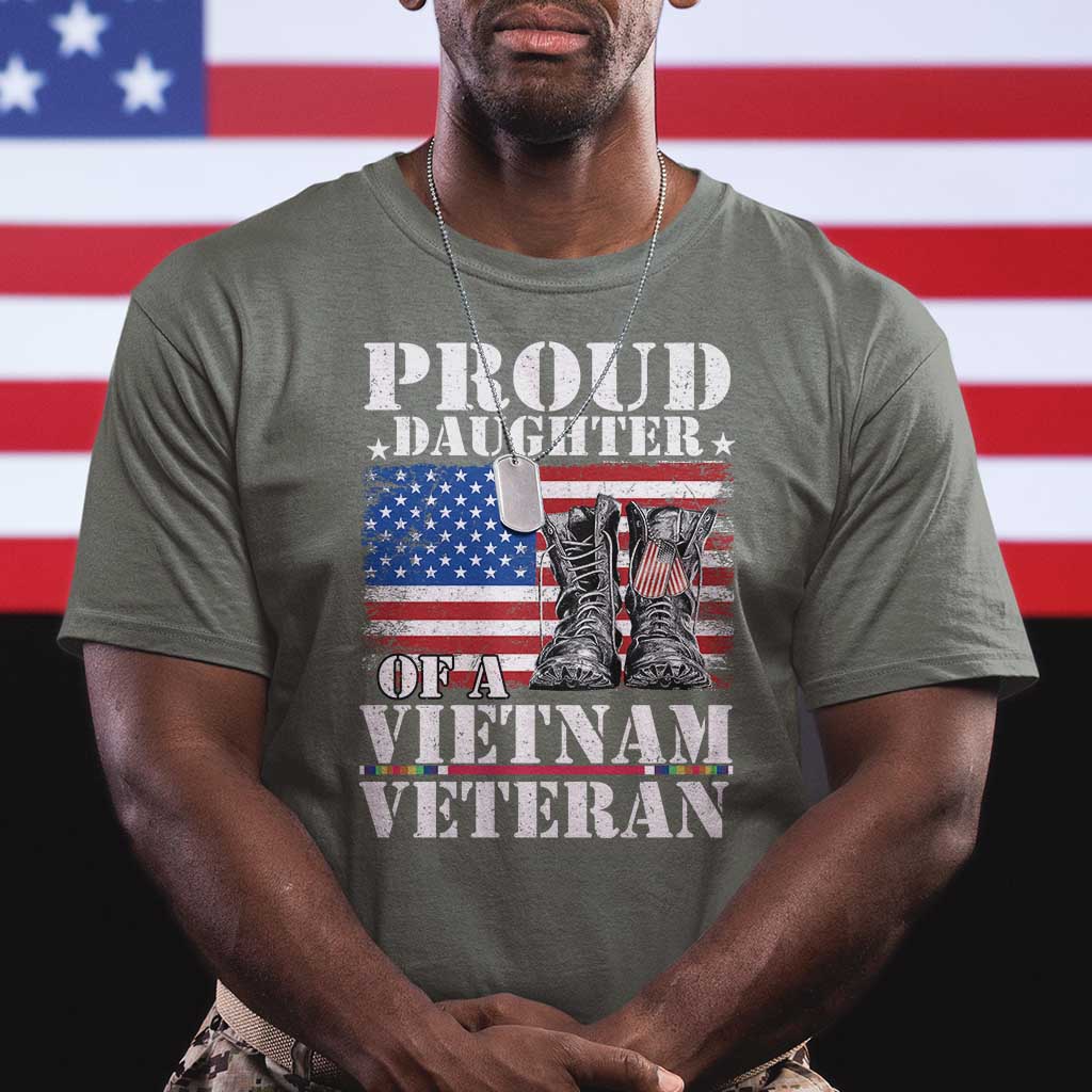 Proud Daughter Of A Vietnam Veteran T Shirt American Flag Army Boots TS11 Military Green Print Your Wear