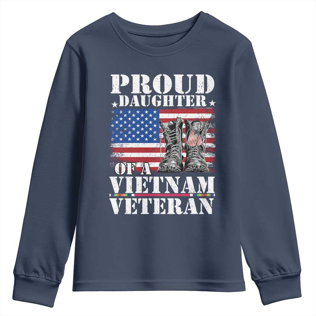 Proud Daughter Of A Vietnam Veteran Youth Sweatshirt American Flag Army Boots TS11 Navy Print Your Wear