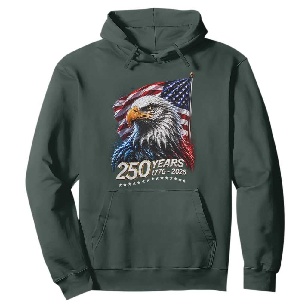 250 Years USA 250th Anniversary Hoodie Patriotic Eagle 4th of July TS11 Dark Forest Green Print Your Wear