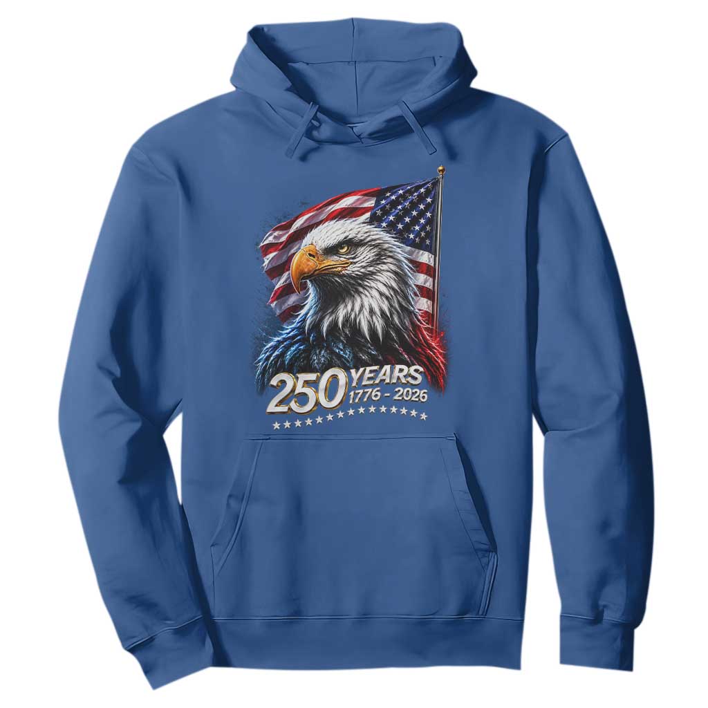 250 Years USA 250th Anniversary Hoodie Patriotic Eagle 4th of July TS11 Royal Blue Print Your Wear