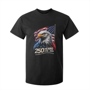 250 Years USA 250th Anniversary T Shirt For Kid Patriotic Eagle 4th of July TS11 Black Print Your Wear