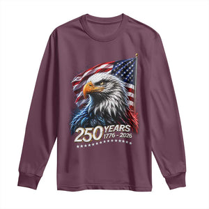 250 Years USA 250th Anniversary Long Sleeve Shirt Patriotic Eagle 4th of July TS11 Maroon Print Your Wear