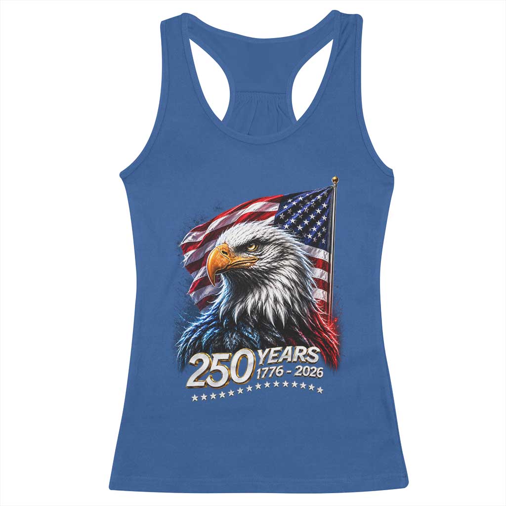 250 Years USA 250th Anniversary Racerback Tank Top Patriotic Eagle 4th of July TS11 Royal Blue Print Your Wear