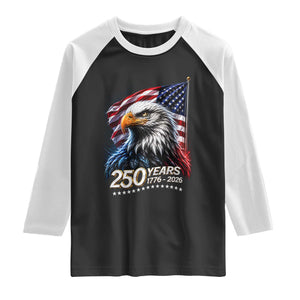 250 Years USA 250th Anniversary Raglan Shirt Patriotic Eagle 4th of July TS11 Black White Print Your Wear
