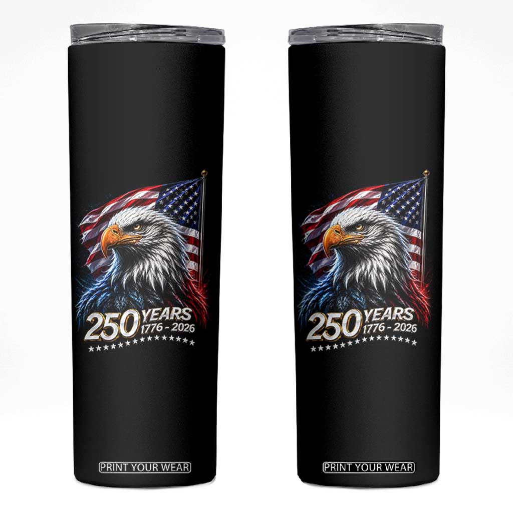 250 Years USA 250th Anniversary Skinny Tumbler Patriotic Eagle 4th of July