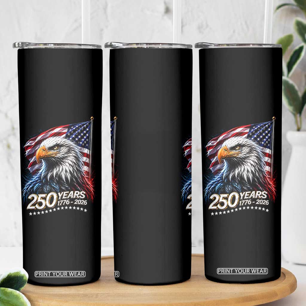 250 Years USA 250th Anniversary Skinny Tumbler Patriotic Eagle 4th of July TS11 Print Your Wear
