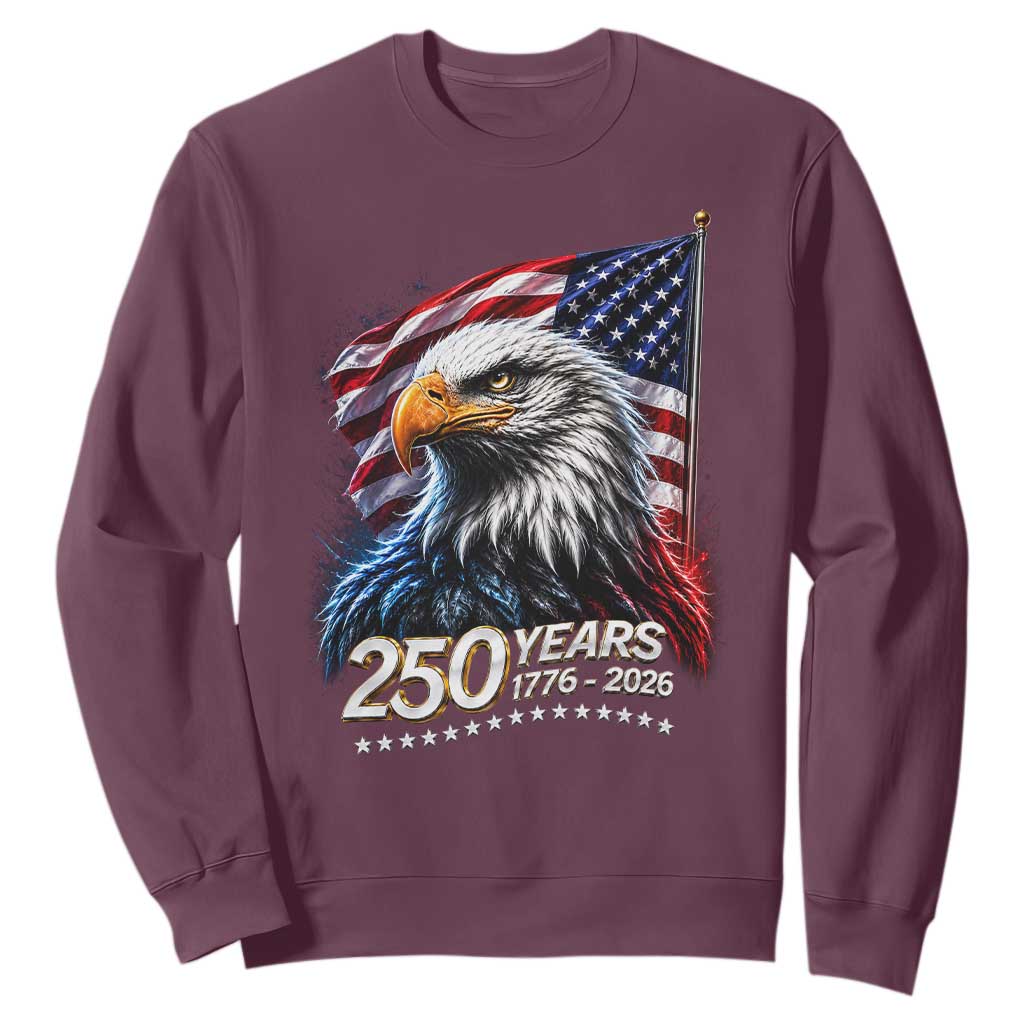 250 Years USA 250th Anniversary Sweatshirt Patriotic Eagle 4th of July TS11 Maroon Print Your Wear